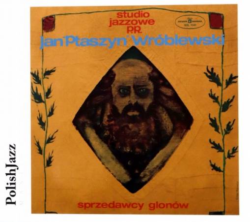 Okładka WRÓBLEWSKI, JAN PTASZYN - SPRZEDAWCY GLONÓW / POLISH JAZZ MASTERS