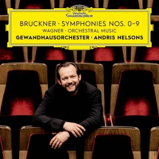 Okładka Andris Nelsons - BRUCKNER: SYMPHONIES Nos. 0-, EAGNER: ORCHESTRAL MUSIC