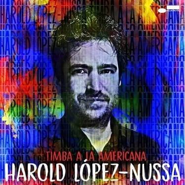 Okładka LOPEZ NUSSA, HAROLD - TIMBA A LA AMERICANA (LP)