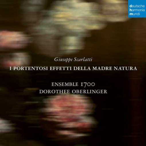 Okładka  Dorothee Oberlinger - Giuseppe Scarlatti: I portentosi effetti della Madre Natura