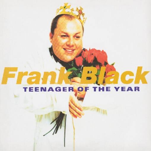 Okładka FRANK BLACK - Teenager Of The Year (30th Anniversary)