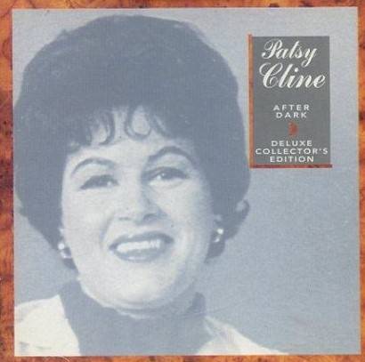 Okładka Patsy Cline - After Dark - Deluxe Collector's Edition [EX]