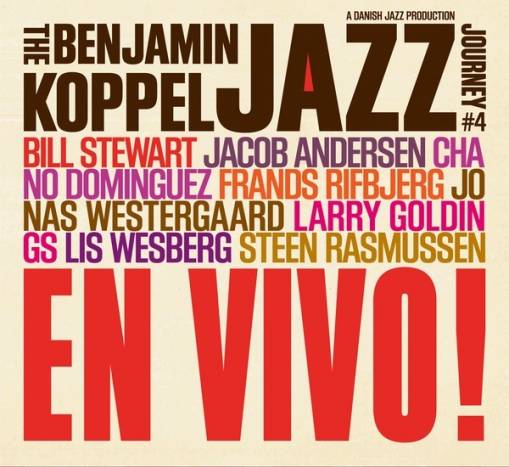 Okładka Benjamin Koppel - The Benjamin Koppel Jazz Journey 4 En Vivo! [EX]