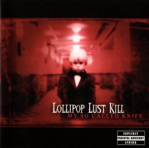 Okładka Lollipop Lust Kill - My So Called Knife [EX]