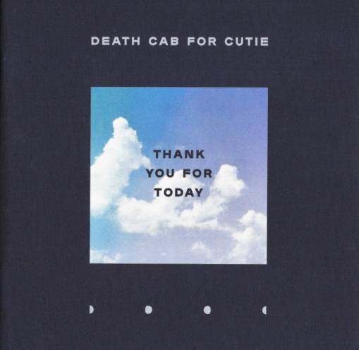 Okładka DEATH CAB FOR CUTIE - THANK YOU FOR TODAY