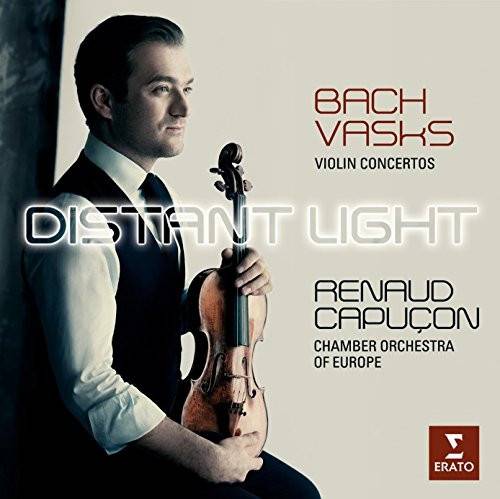 Okładka CAPUCON, RENAUD/CELINE FRISCH/CHAMBER ORCHESTRA OF EUROPE - BACH: VIOLIN CONCERTOS BWV 1041 & 1042; VASKS: DISTANT LIGHTS (VIOLIN CONCERTO) - DIGIPACK