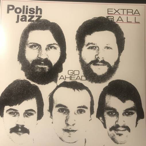 Okładka EXTRA BALL - GO AHEAD (POLISH JAZZ VOL. 59)