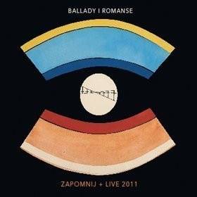 Okładka BALLADY I ROMANSE - ZAPOMNIJ / LIVE 2011