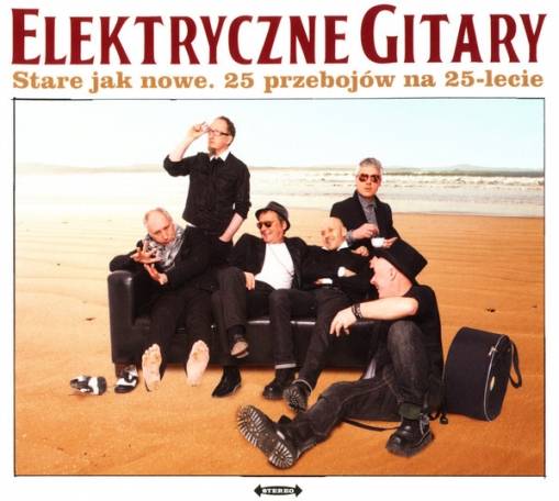 Okładka ELEKTRYCZNE GITARY - STARE JAK NOWE. 25 PRZEBOJOW NA 25-LECIE