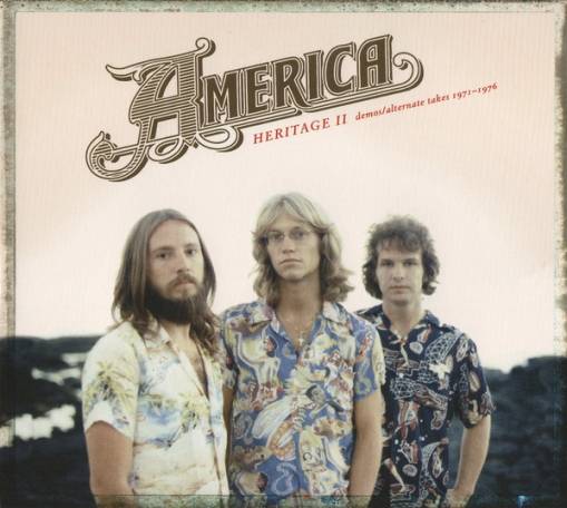 Okładka AMERICA - HERITAGE II: DEMOS/ALTERNATE TAKES 1971–1976