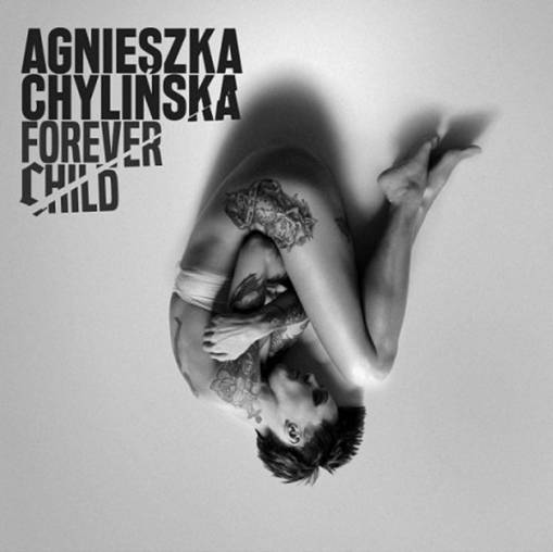 Okładka AGNIESZKA CHYLINSKA - FOREVER CHILD