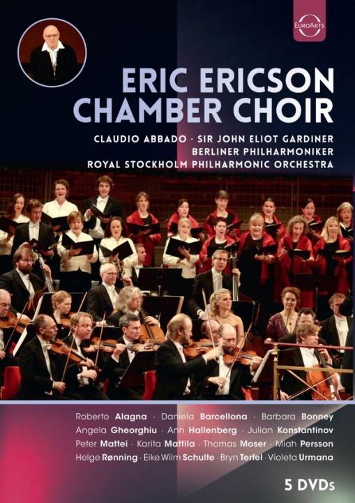 Okładka ERICSON/CHAMBER CHOIR/ABBADO/GARDINER/BERLINER PHILHARMONIKER/ROYAL STOCKHOLM PHILHARMONIC ORCHESTRA - EUROARTS - ERIC ERICSON CHAMBER CHOIR – 5 DVD EDITION