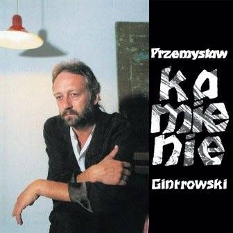 Okładka PRZEMYSLAW GINTROWSKI - KAMIENIE