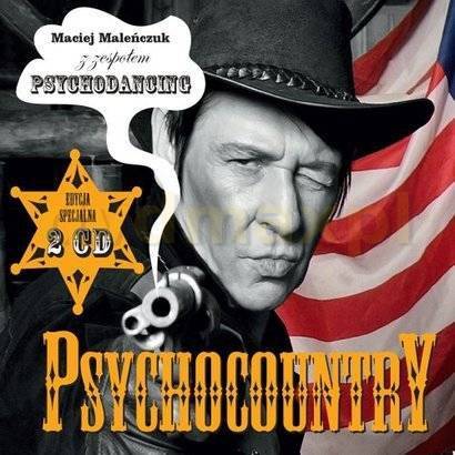 Okładka MACIEJ MALEŃCZUK Z ZESPOŁEM PSYCHODANCING - PSYCHOCOUNTRY (REEDYCJA)