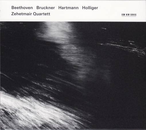 Okładka ZEHETMAIR QUARTETT - BEETHOVEN, BRUCKNER/HARTMANN, HOLLIGER