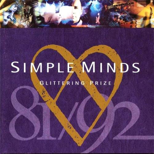 Okładka SIMPLE MINDS - GLITTERING PRIZE SIMPLE MINDS '81-'92