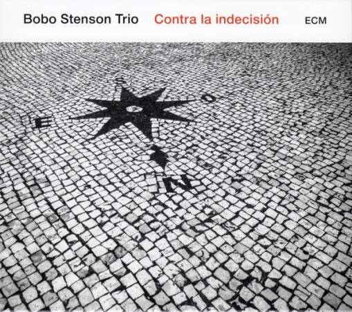 Okładka BOBO STENSON TRIO - CONTRA LA INDECISION