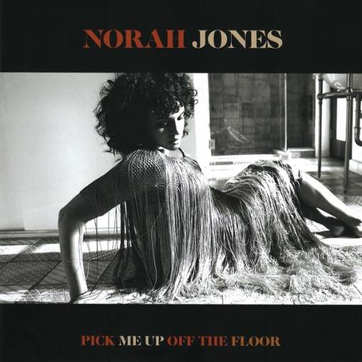 Okładka JONES, NORAH - PICK ME UP OFF THE FLOOR (DELUXE)