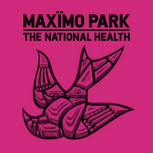 Okładka MAXIMO PARK - THE NATIONAL HEALTH