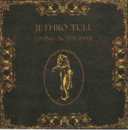 Okładka JETHRO TULL - LIVING IN THE PAST