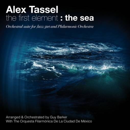 Okładka TASSEL, ALEX - FIRST ELEMENT: THE SEA