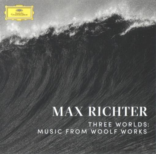 Okładka RICHTER, MAX - THREE WORLDS: MUSIC FROM WOOLF WORKS