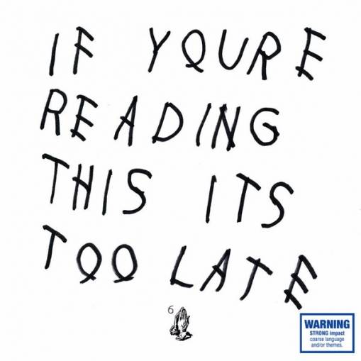 Okładka DRAKE - IF YOU'RE READING THIS IT'S TOO LATE