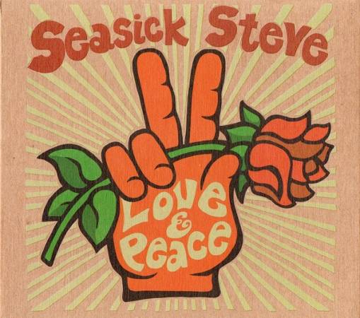 Okładka STEVE, SEASICK - LOVE & PEACE