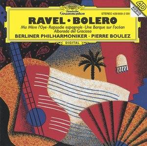 Okładka BOULEZ, PIERRE - RAVEL:BOLERO/MA MERE/ALBORADA