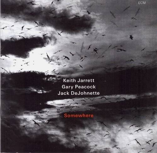 Okładka JARRETT, PEACOCK, DEJOHNETTE - SOMEWHERE