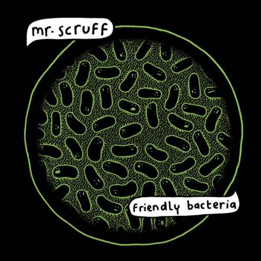 Okładka MR SCRUFF - FRIENDLY BACTERIA