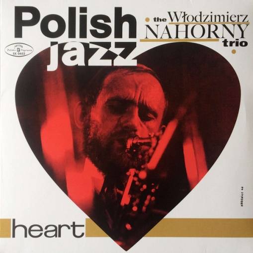 Okładka NAHORNY, WLODZIMIERZ TRIO - HEART (POLISH JAZZ)