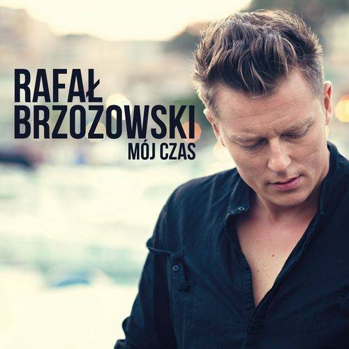 Okładka RAFAŁ BRZOZOWSKI - MÓJ CZAS