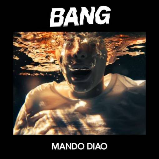 Okładka MANDO DIAO - BANG