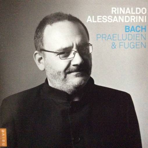 Okładka ALESSANDRINI, RINALDO - BACH PRAELUDIEN & FUGEN