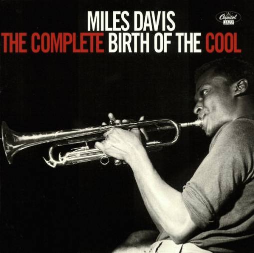 Okładka MILES DAVIS - THE COMPLETE BIRTH OF THE COOL
