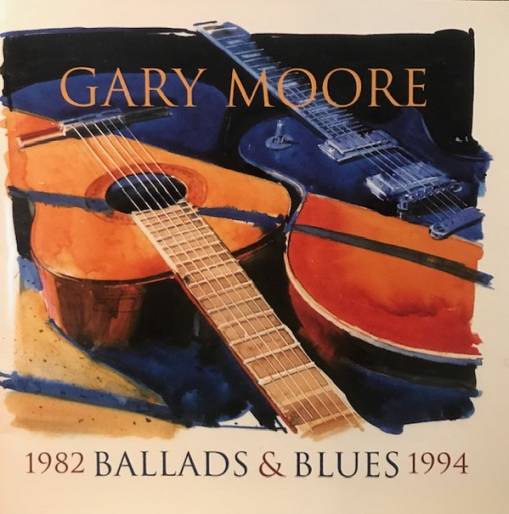 Okładka MOORE, GARY - BALLADS AND BLUES 1982 - 1994