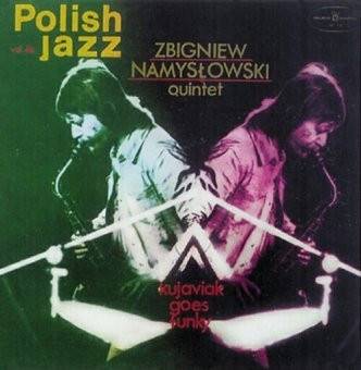 Okładka NAMYSLOWSKI, ZBIGNIEW QUINTET - KUJAVIAK GOES FUNKY (POLISH JAZZ VOL. 46)