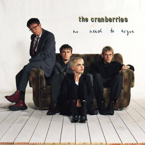 Okładka THE CRANBERRIES - NO NEED TO ARGUE (REMASTERED)