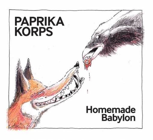 Okładka PAPRIKA KORPS - HOMEMADE BABYLON