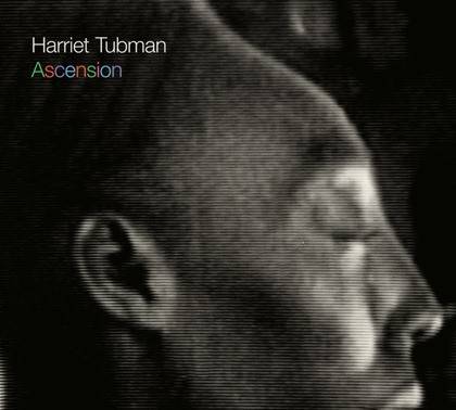 Okładka HARRIET TUBMAN DOUBLE TRIO - ASCENSION