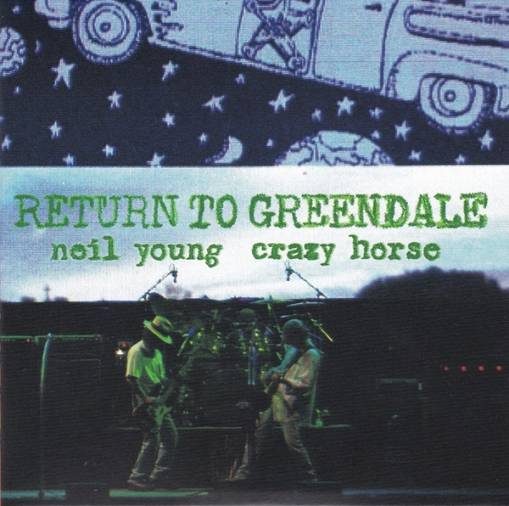 Okładka YOUNG, NEIL & CRAZY HORSE - RETURN TO GREENDALE