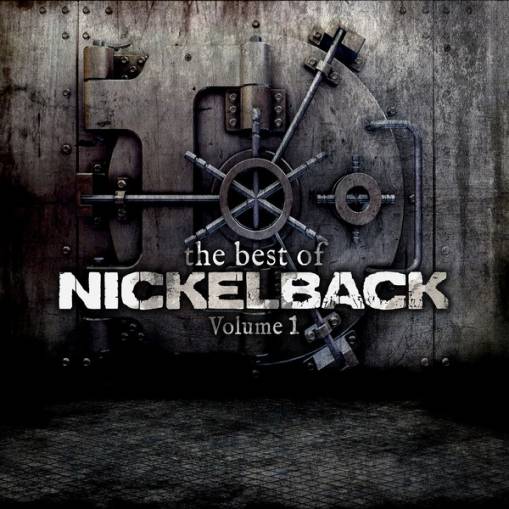 Okładka NICKELBACK - THE BEST OF NICKELBACK VOL. 1