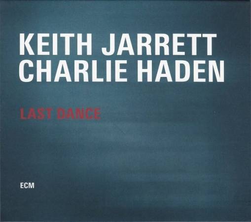Okładka JARRETT, KEITH & CHARLIE HADEN - LAST DANCE