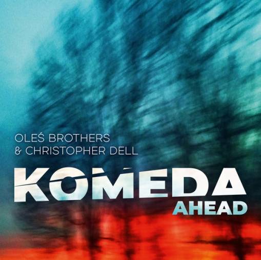 Okładka OLEŚ BROTHERS & CHRISTOPHER DELL - KOMEDA AHEAD 2LP