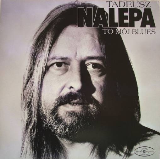 Okładka NALEPA, TADEUSZ - TO MOJ BLUES