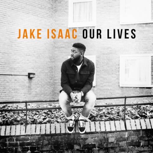 Okładka ISAAC, JAKE - OUR LIVES