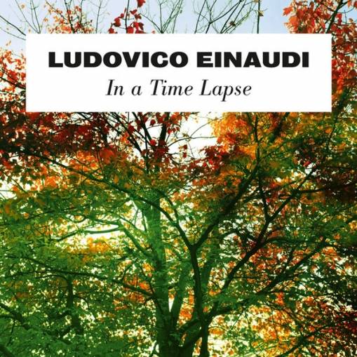 Okładka EINAUDI, LUDOVICO - IN A TIME LAPSE