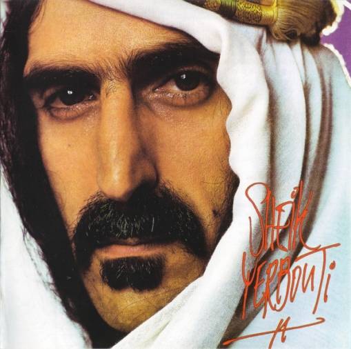 Okładka FRANK ZAPPA - SHEIK YERBOUTI