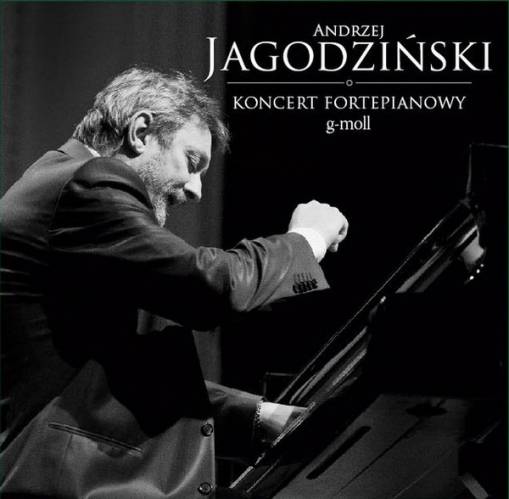 Okładka JAGODZIŃSKI, ANDRZEJ - KONCERT FORTEPIANOWY G-MOLL